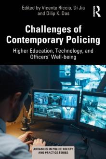 Challenges of Contemporary Policing : Higher Education, Technology, and Officers' Well-Being