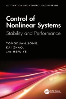 Control of Nonlinear Systems : Stability and Performance