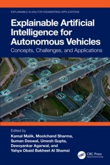 Explainable Artificial Intelligence for Autonomous Vehicles : Concepts, Challenges, and Applications