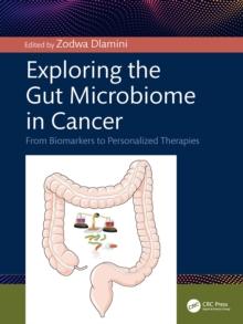 Exploring the Gut Microbiome in Cancer : From Biomarkers to Personalized Therapies