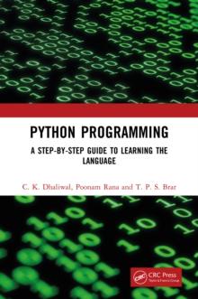 Python Programming : A Step-by-Step Guide to Learning the Language