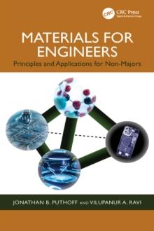 Materials for Engineers : Principles and Applications for Non-Majors