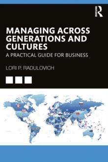 Managing Across Generations and Cultures : A Practical Guide for Business