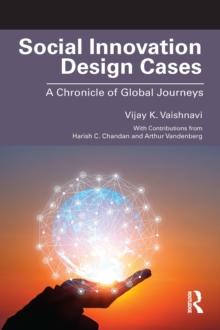 Social Innovation Design Cases : A Chronicle of Global Journeys