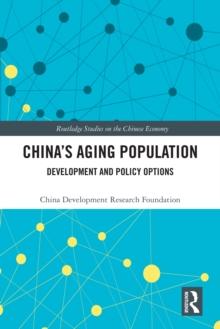 China's Aging Population : Development and Policy Options