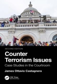 Counter Terrorism Issues : Case Studies in the Courtroom