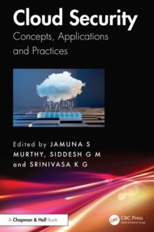 Cloud Security : Concepts, Applications and Practices