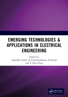 Emerging Technologies & Applications in Electrical Engineering : Proceedings of the International Conference on Emerging Technologies & Applications in Electrical Engineering (ETAEE-2023), December 21