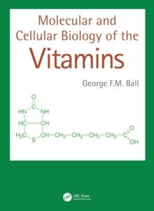 Molecular and Cellular Biology of the Vitamins