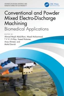 Conventional and Powder Mixed Electro-Discharge Machining : Biomedical Applications