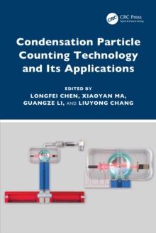 Condensation Particle Counting Technology and Its Applications