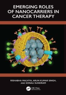 Emerging Roles of Nanocarrier in Cancer Therapy