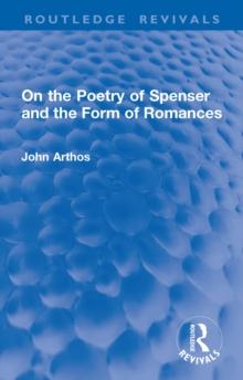 On the Poetry of Spenser and the Form of Romances