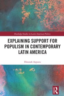 Explaining Support for Populism in Contemporary Latin America