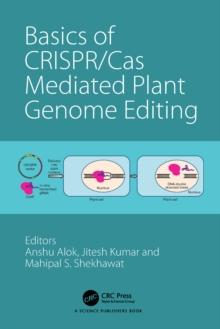 Basics of CRISPR/Cas Mediated Plant Genome Editing