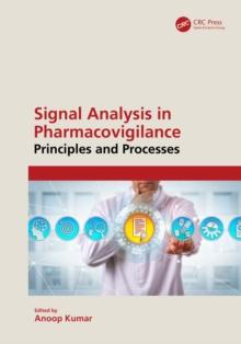 Signal Analysis in Pharmacovigilance : Principles and Processes