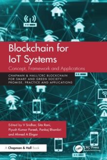 Blockchain for IoT Systems : Concept, Framework and Applications