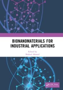 Bionanomaterials for Industrial Applications