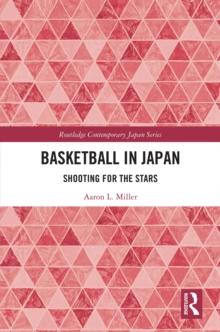 Basketball in Japan : Shooting for the Stars