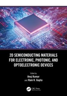 2D Semiconducting Materials for Electronic, Photonic, and Optoelectronic Devices