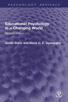 Educational Psychology in a Changing World : Second Edition