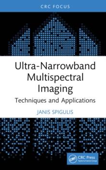 Ultra-Narrowband Multispectral Imaging : Techniques and Applications