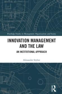 Innovation Management and the Law : An Institutional Approach