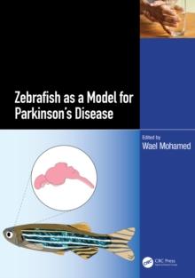 Zebrafish as a Model for Parkinson's Disease