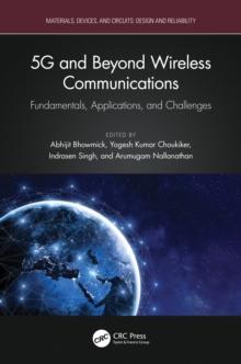 5G and Beyond Wireless Communications : Fundamentals, Applications, and Challenges