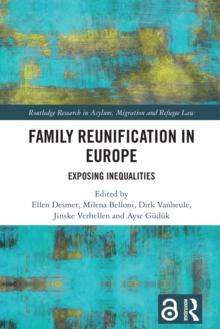 Family Reunification in Europe : Exposing Inequalities