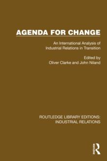 Agenda for Change : An International Analysis of Industrial Relations in Transition