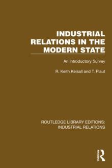 Industrial Relations in the Modern State : An Introductory Survey