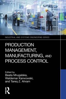 Production Management, Manufacturing, and Process Control