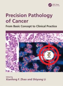 Precision Pathology of Cancer : From Basic Concept to Clinical Practice