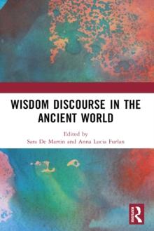 Wisdom Discourse in the Ancient World