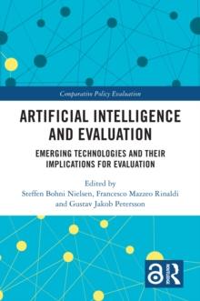 Artificial Intelligence and Evaluation : Emerging Technologies and Their Implications for Evaluation