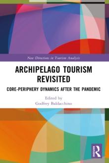 Archipelago Tourism Revisited : Core-Periphery Dynamics after the Pandemic