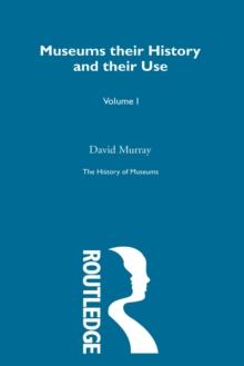 The History of Museums Vol 3