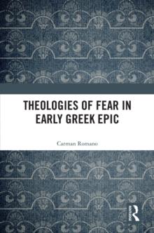 Theologies of Fear in Early Greek Epic