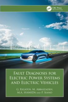 Fault Diagnosis for Electric Power Systems and Electric Vehicles