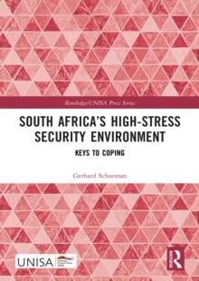 South Africa's High-Stress Security Environment : Keys to Coping