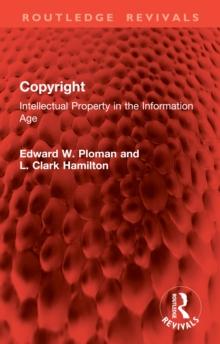 Copyright : Intellectual Property in the Information Age