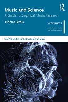 Music and Science : A Guide to Empirical Music Research