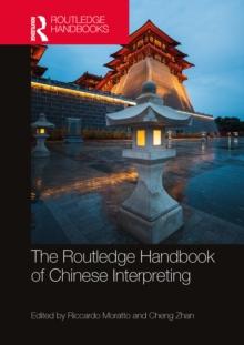 The Routledge Handbook of Chinese Interpreting