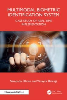 Multimodal Biometric Identification System : Case Study of Real-Time Implementation