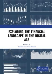 Exploring the Financial Landscape in the Digital Age : Proceedings of the International Conference on Financial Management and the Digital Economy (ICFMDE 2023), Kuala Lumpur, Malaysia, 15-17 December