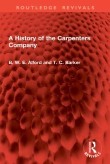 A History of the Carpenters Company