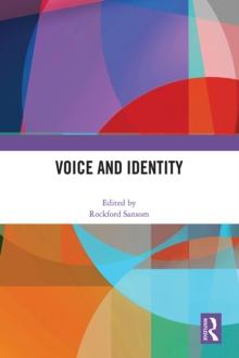 Voice and Identity