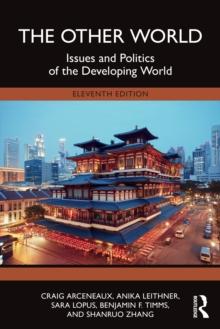 The Other World : Issues and Politics of the Developing World