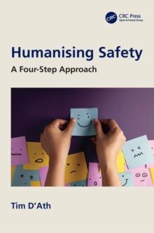 Humanising Safety : A Four-Step Approach